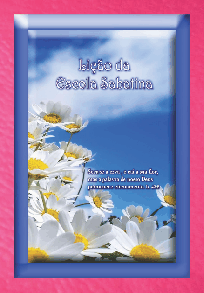 CAPA DURA PARA LIÇÃO DA ESCOLA SABATINA