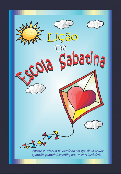 CAPA DURA PARA LIÇÃO DA ESCOLA SABATINA
